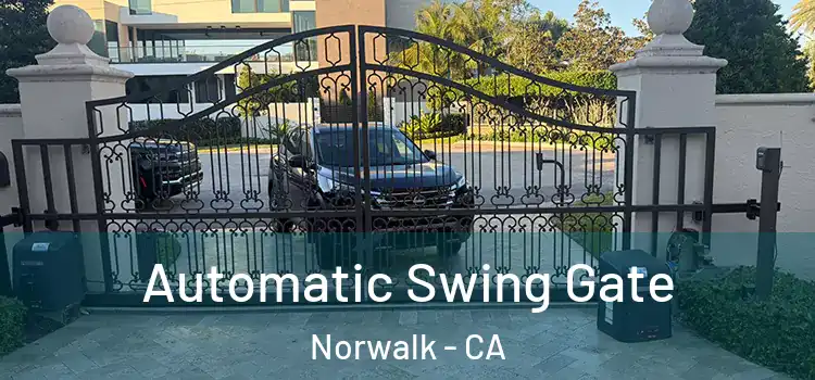 Automatic Swing Gate Norwalk - CA