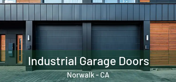  Industrial Garage Doors Norwalk - CA