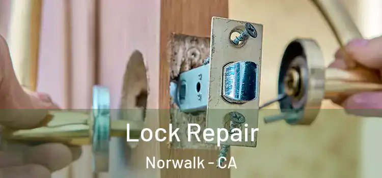  Lock Repair Norwalk - CA