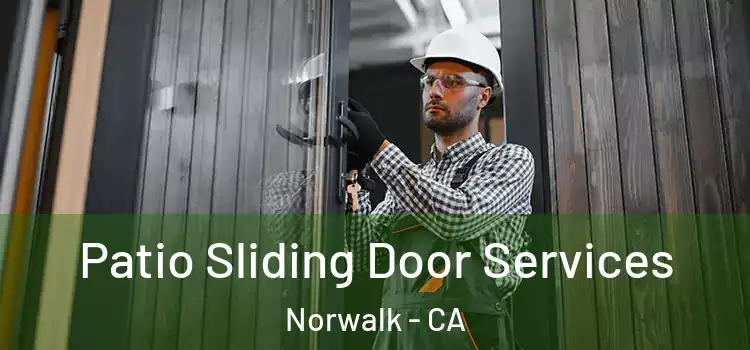 Patio Sliding Door Services Norwalk - CA