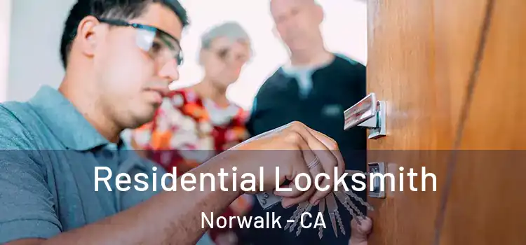  Residential Locksmith Norwalk - CA